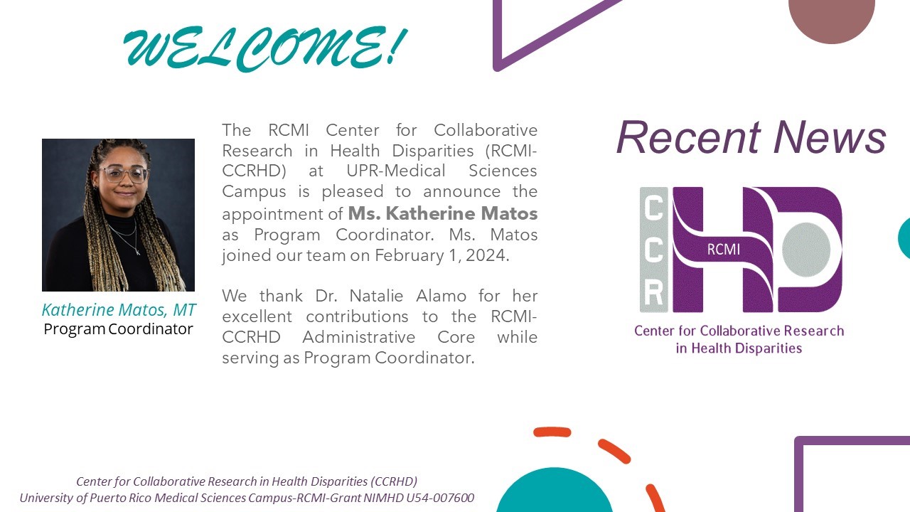 Ms. Katherine Matos joins the RCMI-CCRHD