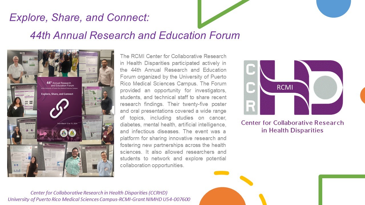 The RCMI-CCRHD at the 44th Annual Research and Education Forum