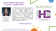 Recent Academic Appointment Dr. Carmen L. Cadilla Vázquez -Dean of academic affairs